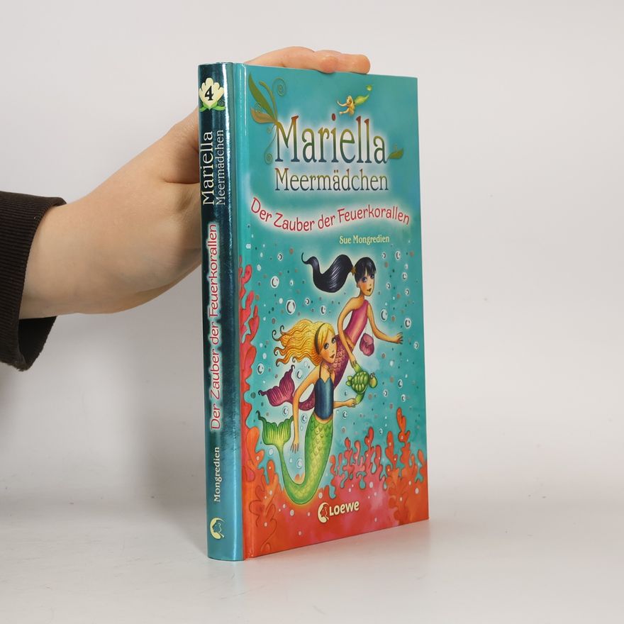 Sue Mongredien Mariella Meermädchen - Der Zauber der Feuerkorallen