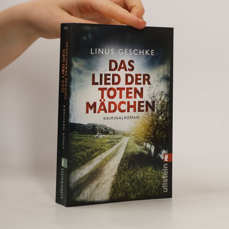 Linus Geschke Das Lied der toten Mädchen