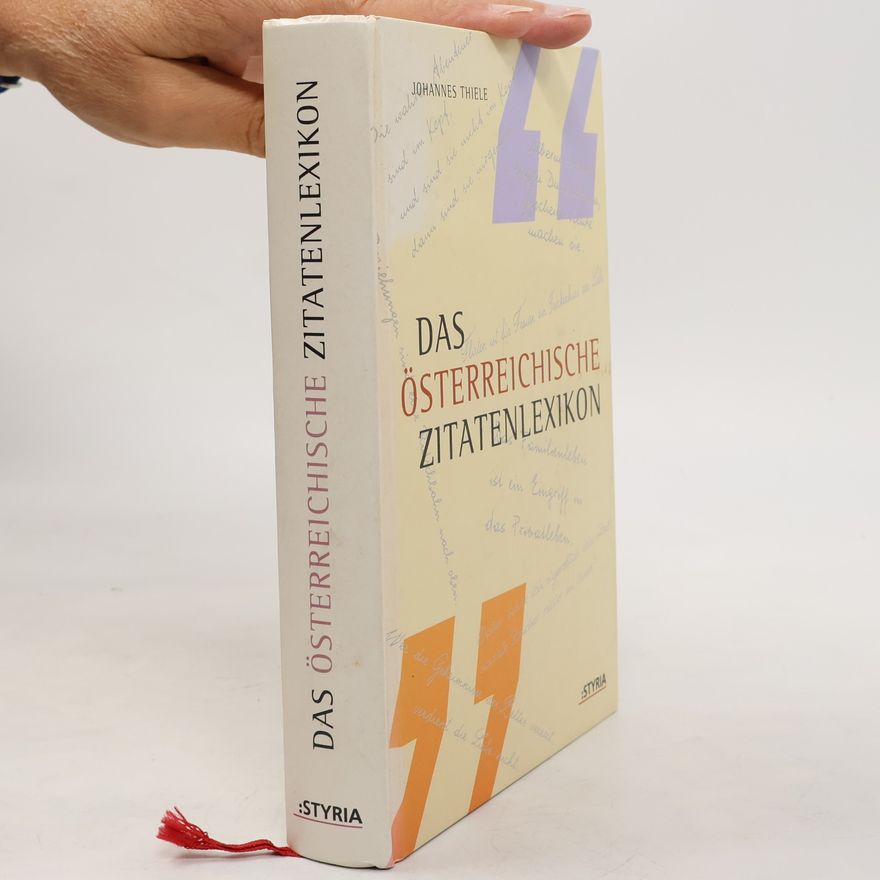 Johannes Thiele Das österreichische Zitatenlexikon