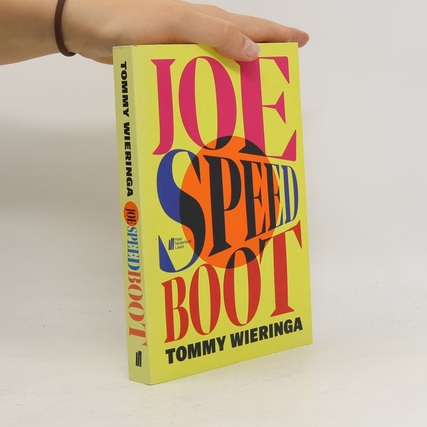 Tommy Wieringa Joe Speedboot