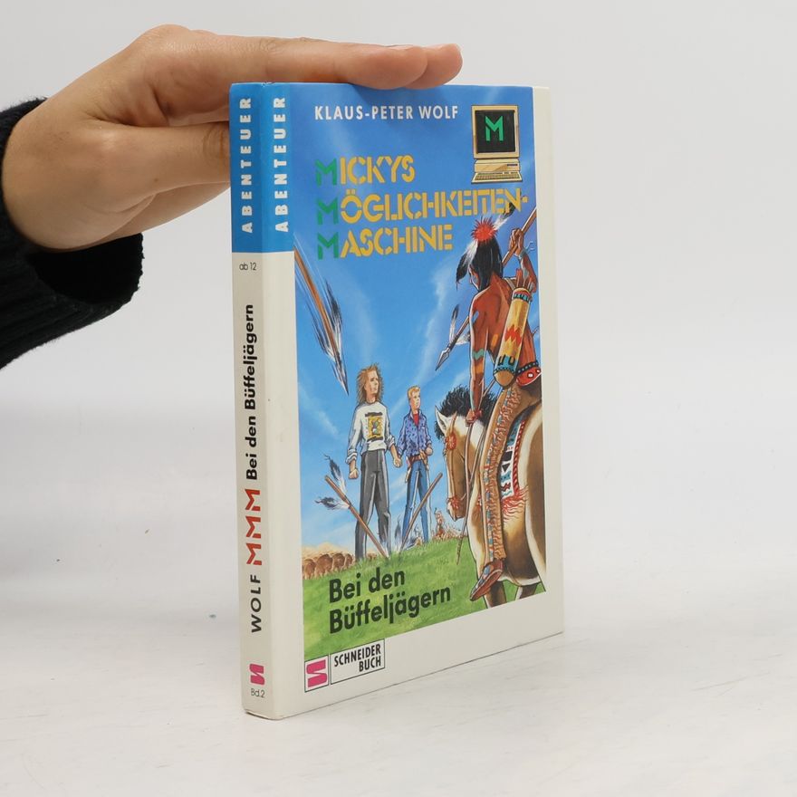 Klaus-Peter Wolf Mickys Möglichkeiten-Maschine