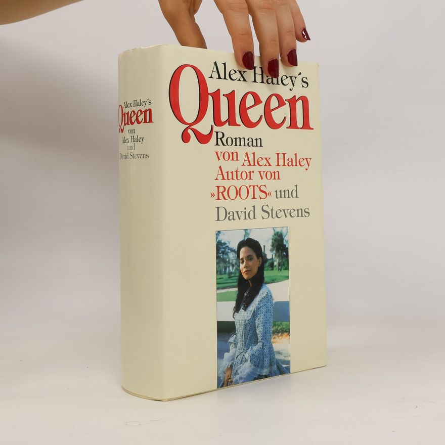 Alex Haley Alex Haley's Queen