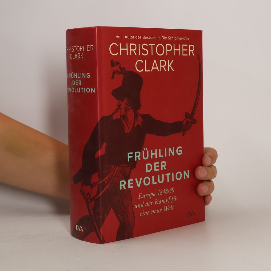 Christopher Clark Frühling der Revolution