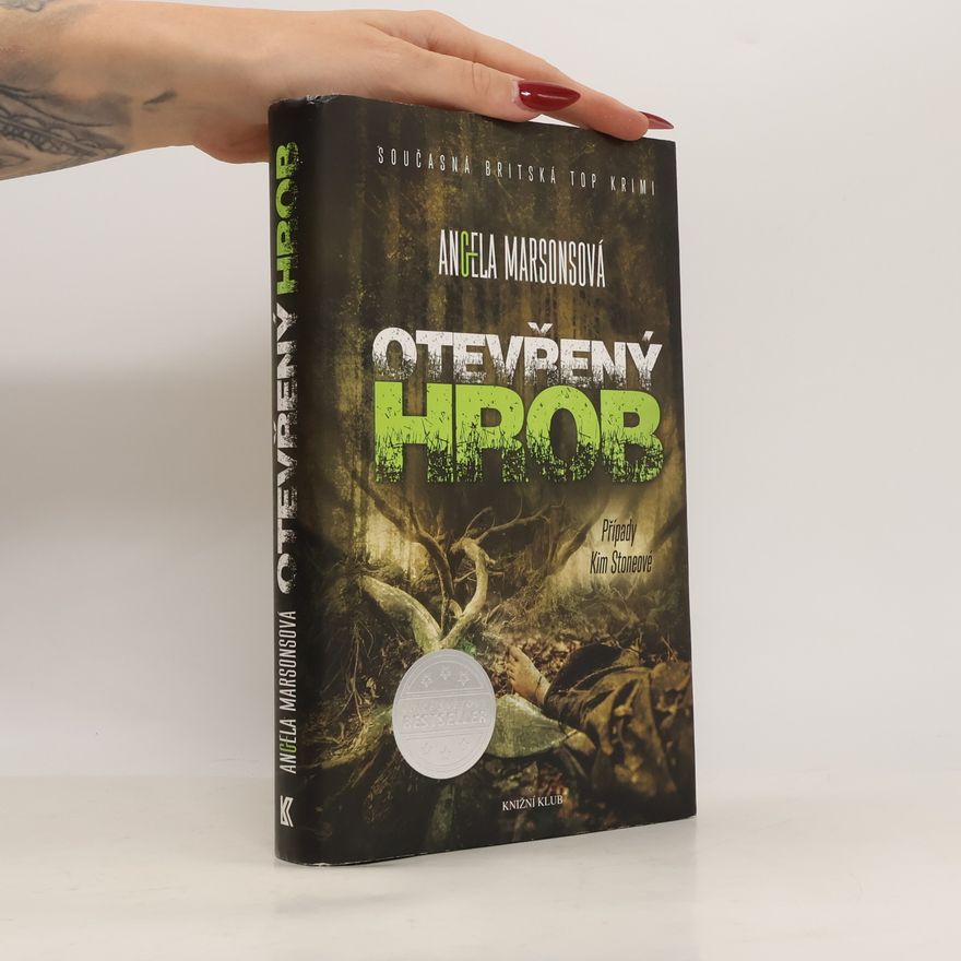 Angela Marsons Otevřený hrob