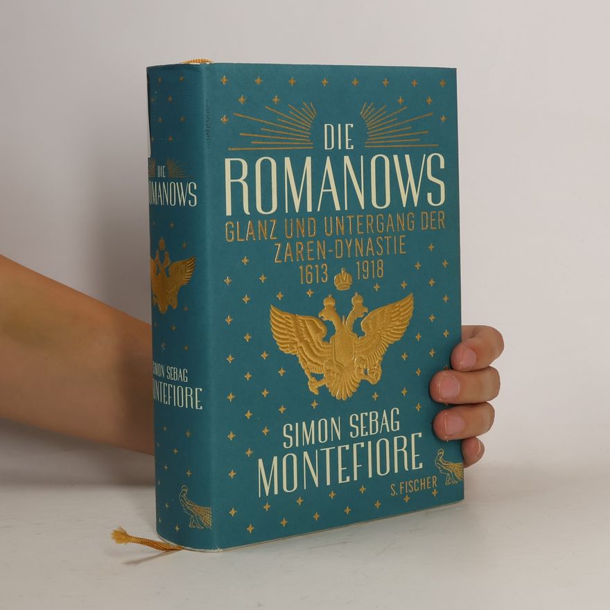 Simon Sebag Montefiore Die Romanows