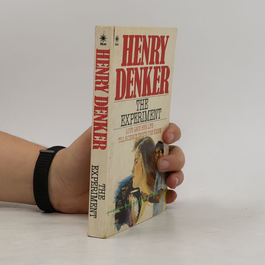 Henry Denker The Experiment