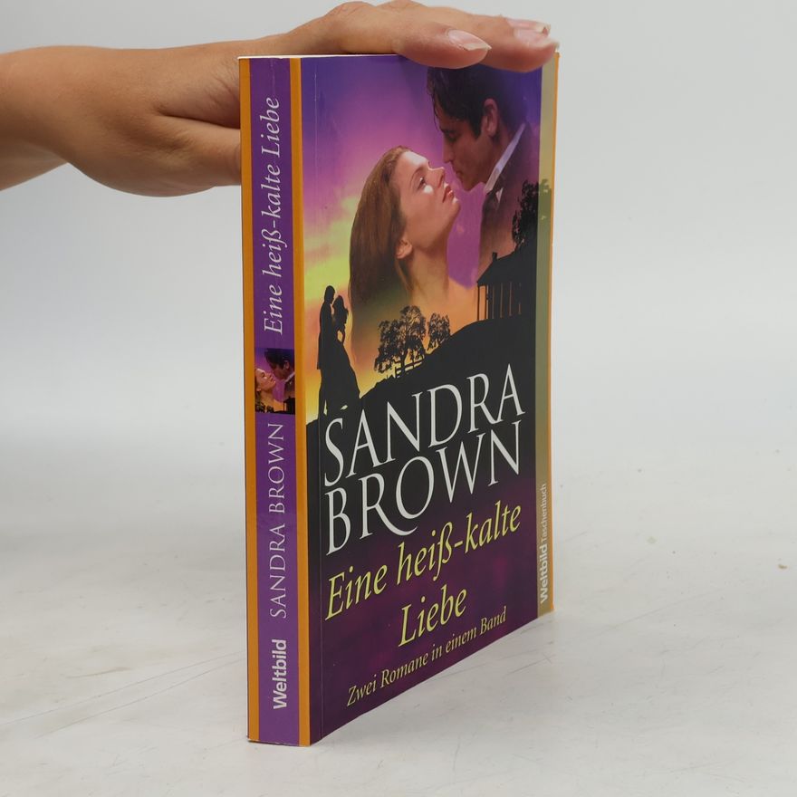 Sandra Brown Eine heiß-kalte Liebe