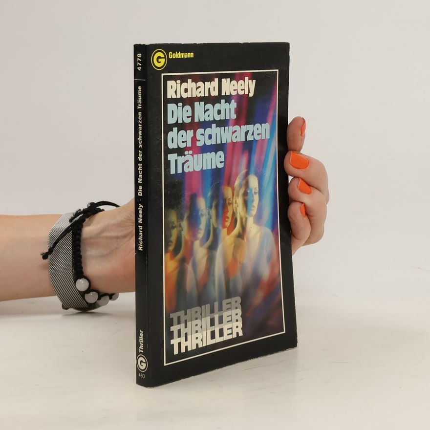 Richard Neely Die Nacht der schwarzen Träume