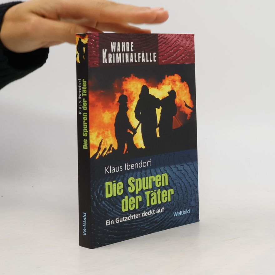 Klaus Ibendorf Die Spuren der Täter
