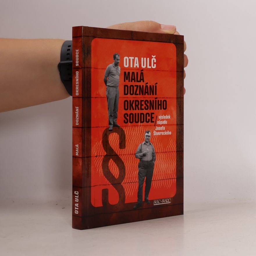 Ota Ulč Malá doznání okresního soudce