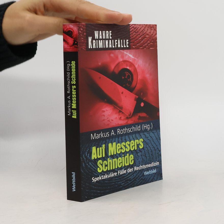 Markus A. Rothschild Auf Messers Schneide