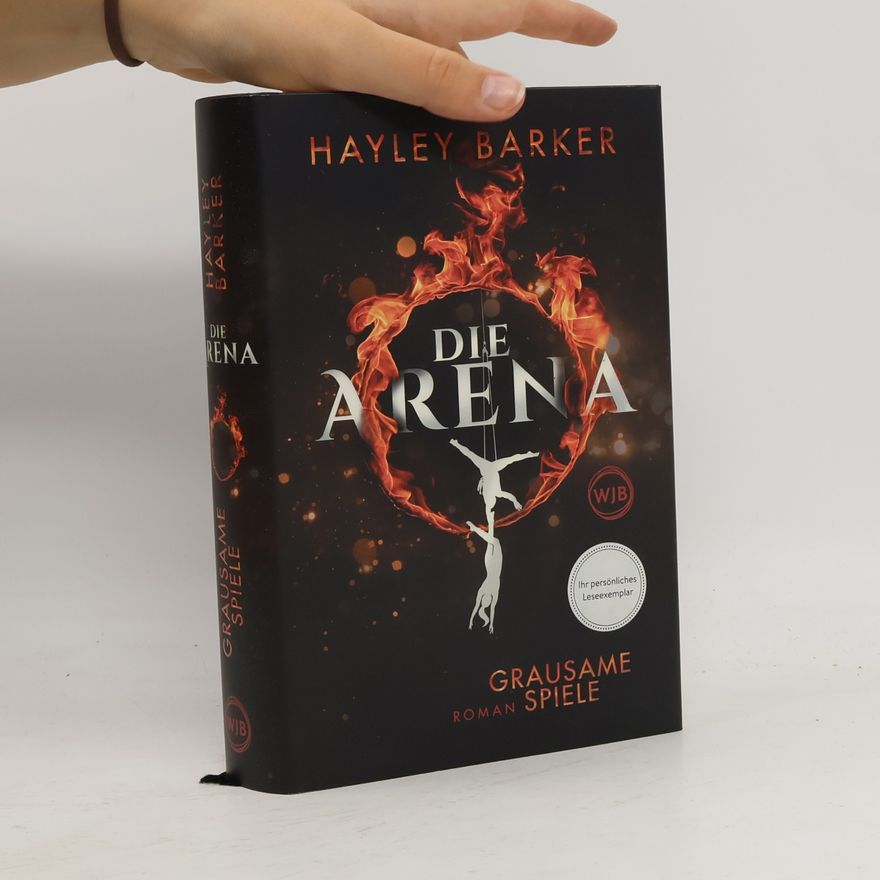 Hayley Barker Die Arena - grausame Spiele