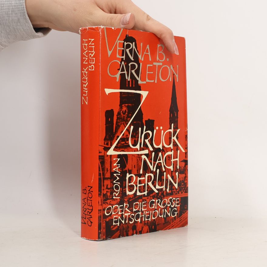 Verna B. Carleton ZURÜCK NACH BERLIN