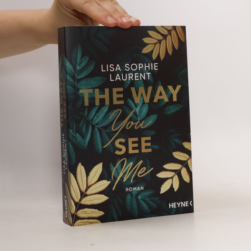 Lisa Sophie Laurent The Way You See Me