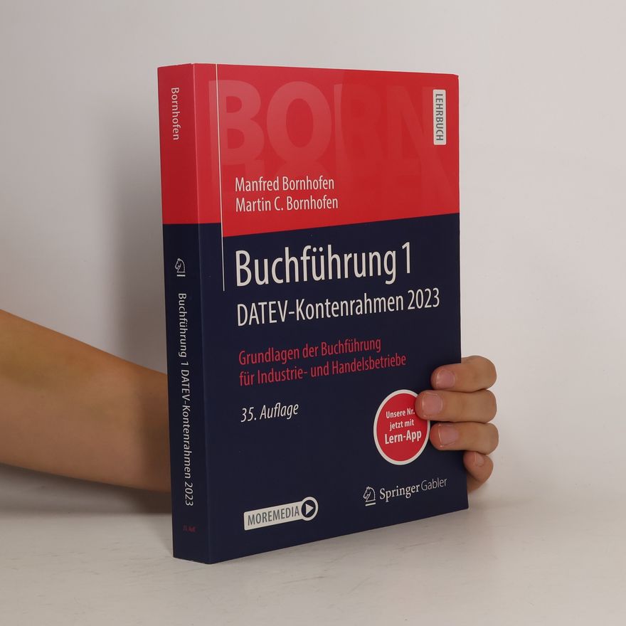 Martin C. Bornhofen Bornhofen Buchführung - 1: Buchführung 1 DATEV-Kontenrahmen 2023