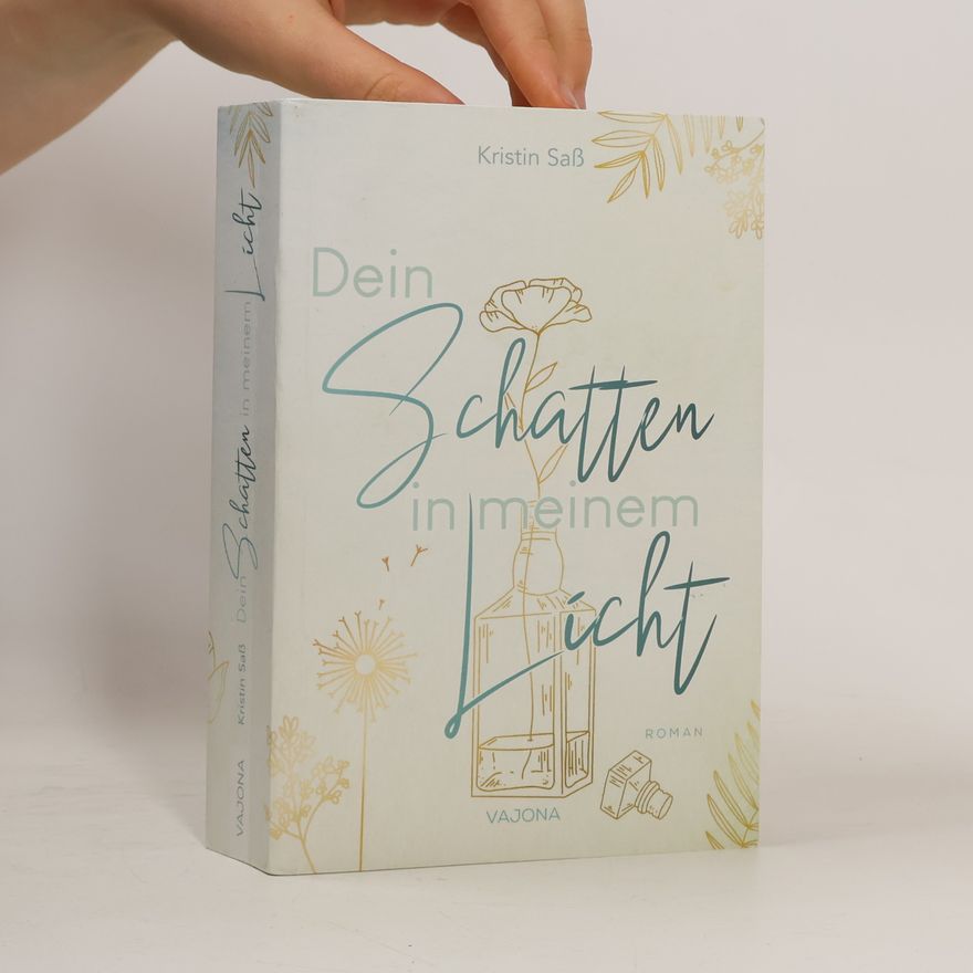 Kristin Saß Dein Schatten in meinem Licht