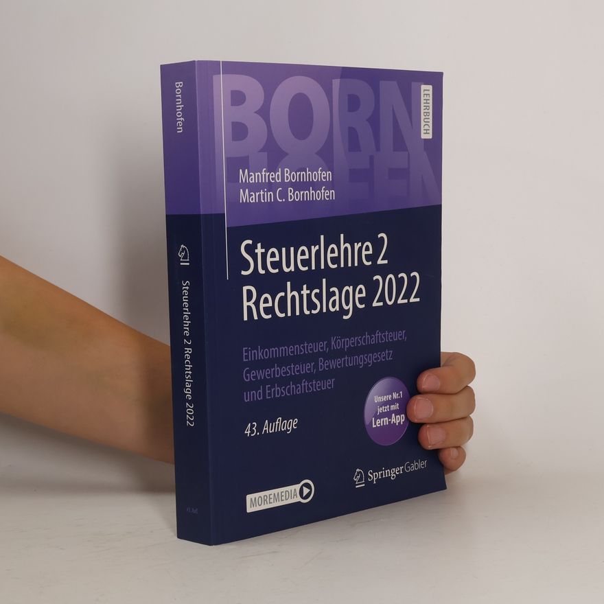 Martin C. Bornhofen Bornhofen: Steuerlehre 2 Rechtslage 2022