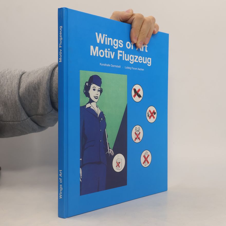 Annette Lagler Wings of Art - Motiv Flugzeug: Ausstellungskatalog