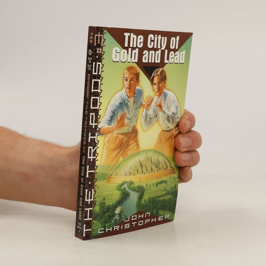 John Christopher The City of Gold and Lead