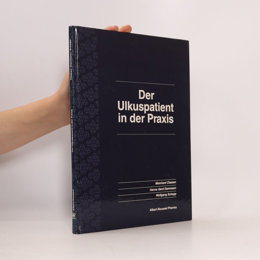 Hanns-Gerd Dammann Der Ulkuspatient in der Praxis