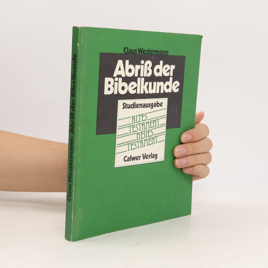 Claus Westermann Abriss der Bibelkunde