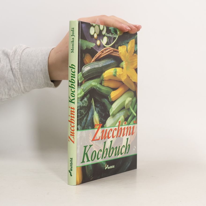 Monika Judä Zucchini-Kochbuch