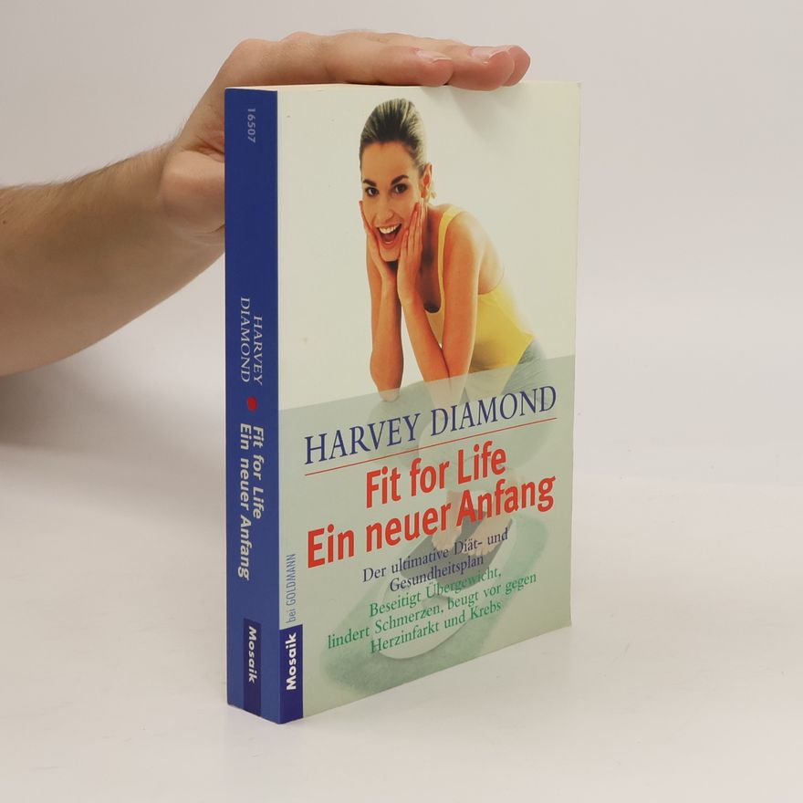Harvey Diamond Fit for life - ein neuer Anfang