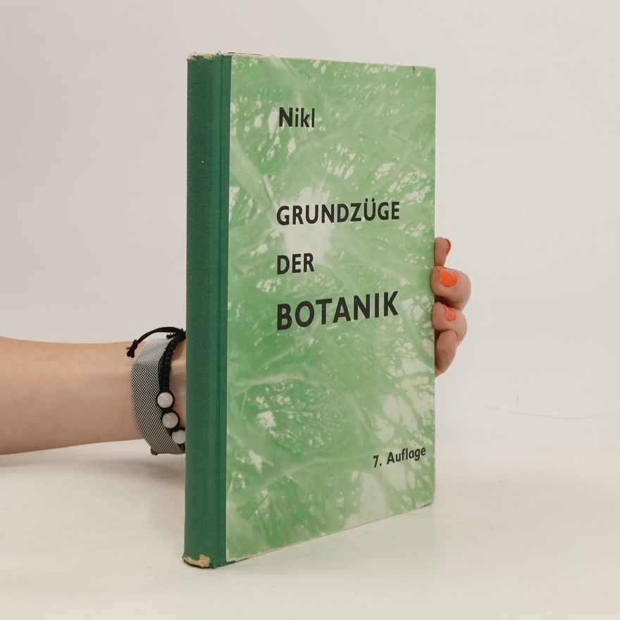 Alfred Nikl Grundzüge der Botanik