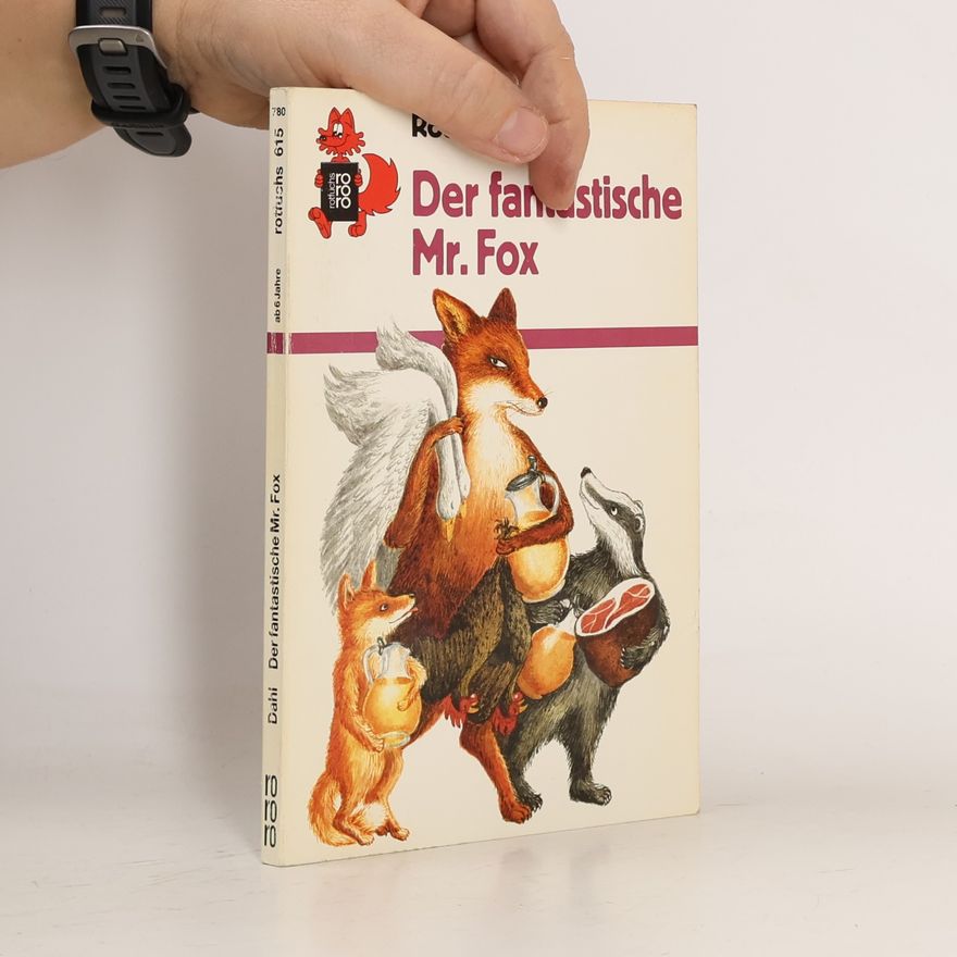 Roald Dahl Der fantastische Mr. Fox