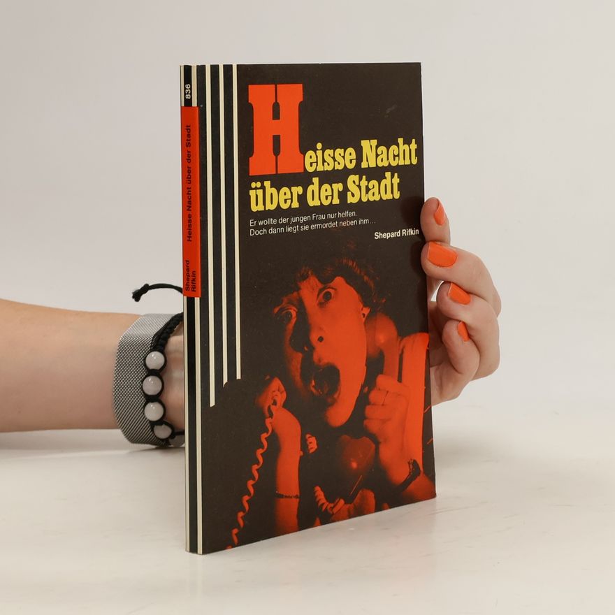 Shepard Rifkin Heisse Nacht über der Stadt