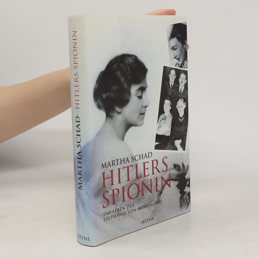 Martha Schad Hitlers Spionin