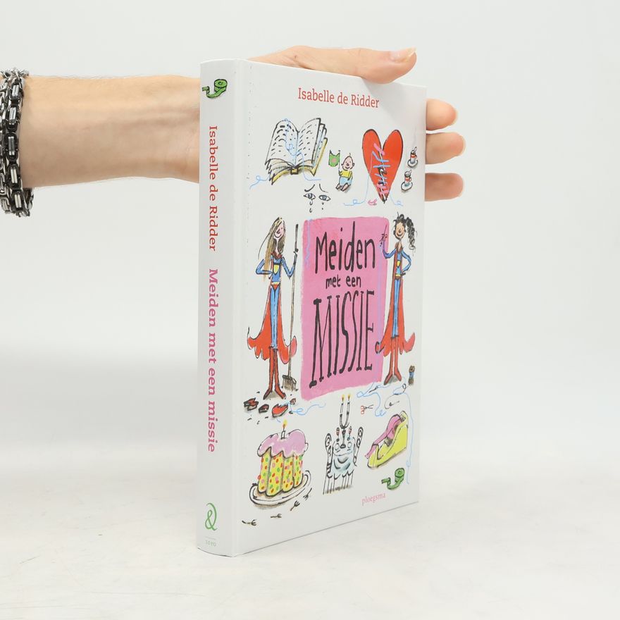 Isabelle de Ridder Ploegsma kinder- & jeugdboeken: Meiden met een missie