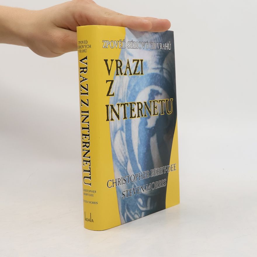 Christopher Berry-Dee Vrazi z internetu