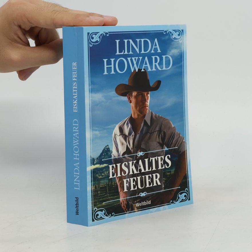 Linda Howard Eiskaltes Feuer