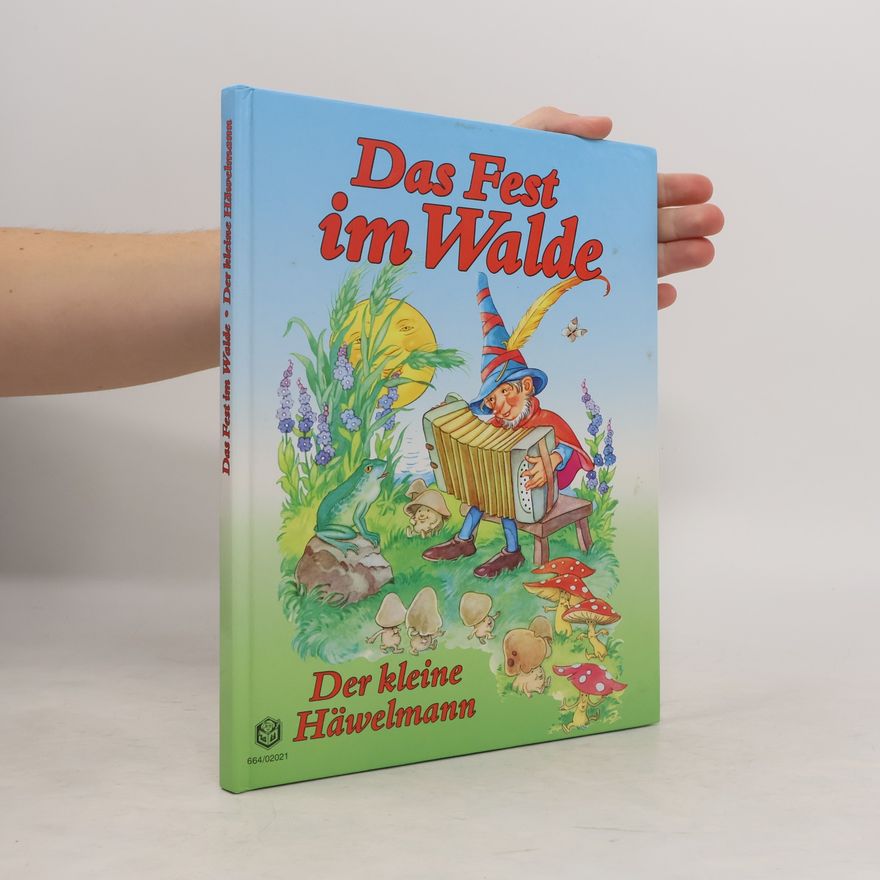 Autorenkollektiv Das Fest im Walde. Der kleine Häwelmann