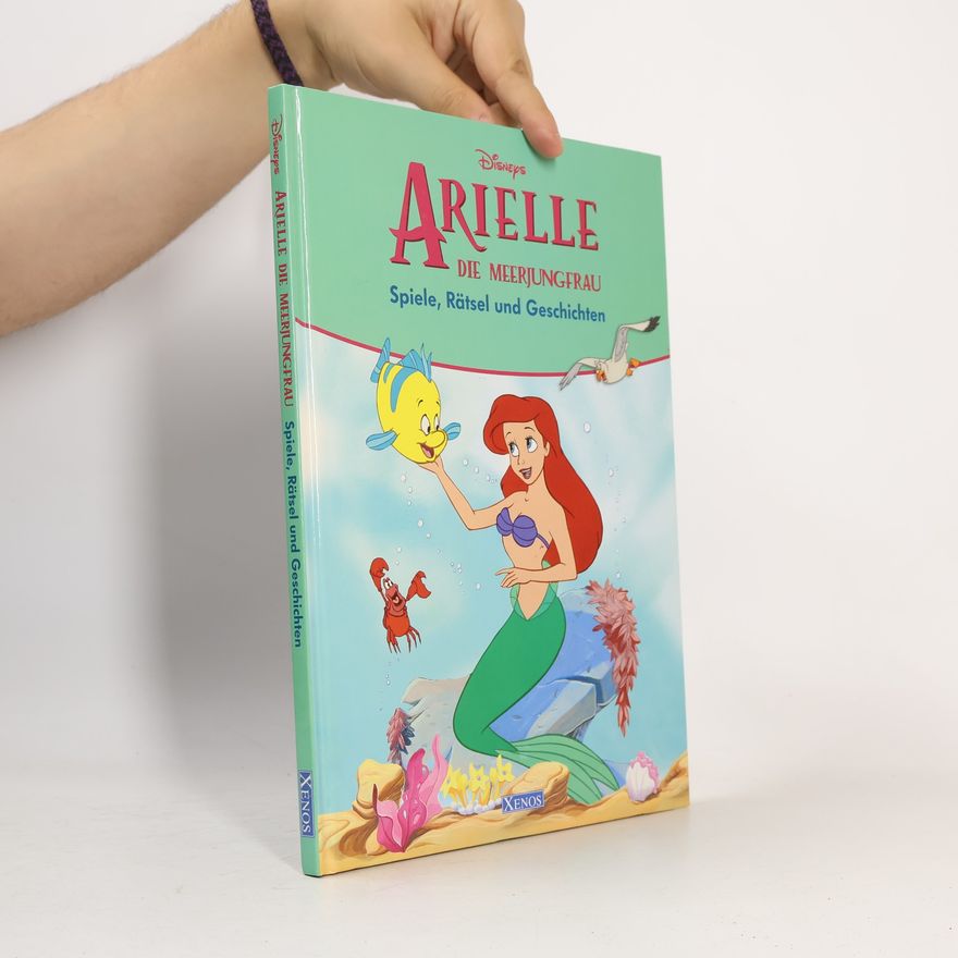 Autorenkollektiv Arielle die Meerjungfrau - Spiele, Rätsel und Geschichten