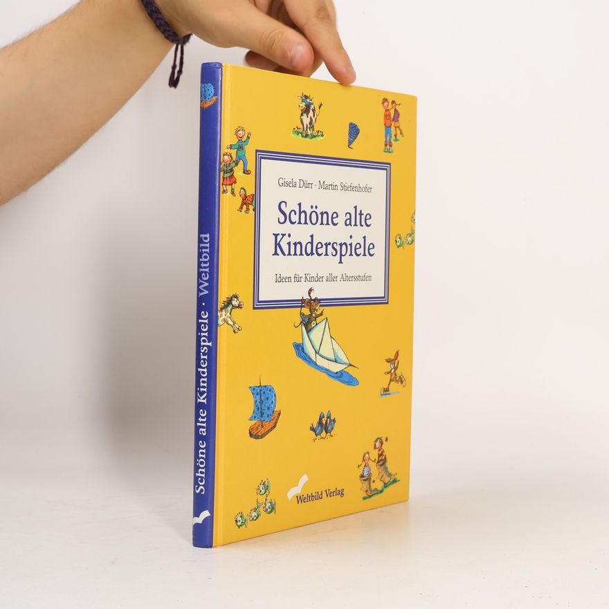Gisela Dürr Schöne alte Kinderspiele