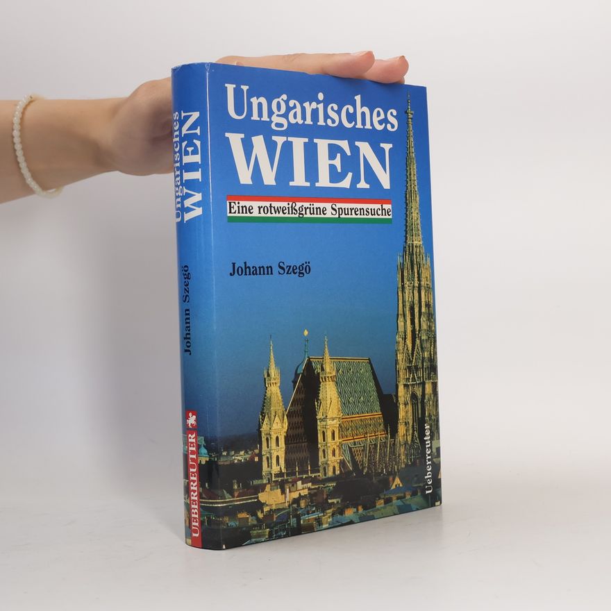 Johann Szegő Ungarisches Wien