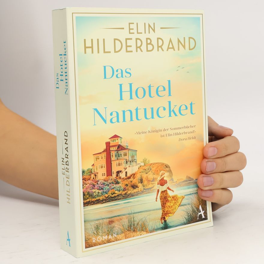 Elin Hilderbrand Das Hotel Nantucket
