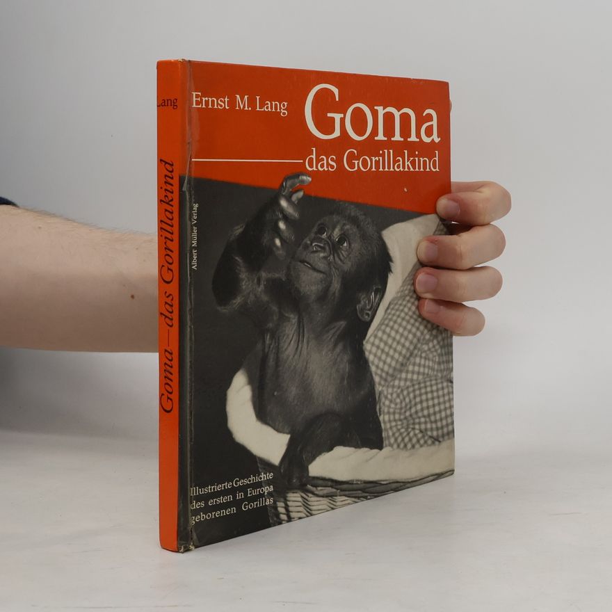 Ernst M. Lang Goma, das Gorillakind