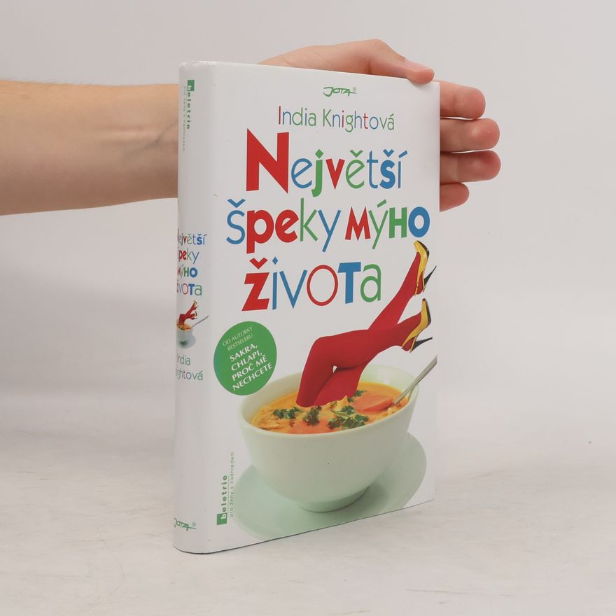 India Knight Největší špeky mýho života