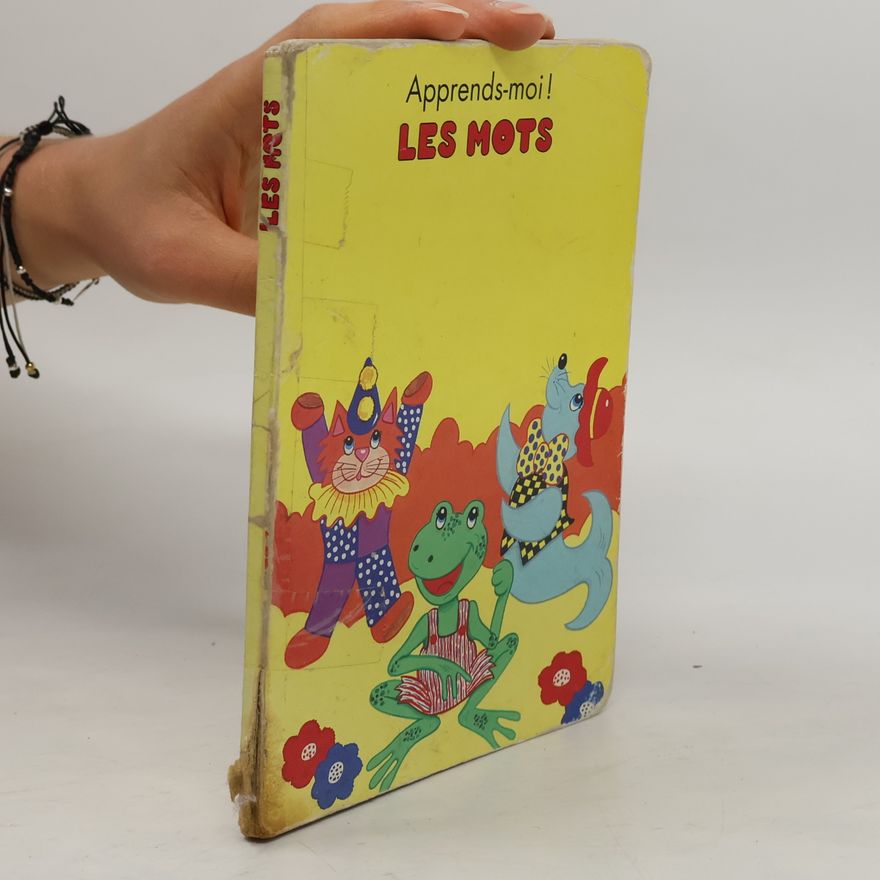 Autorenkollektiv Apprends-moi: Les mots