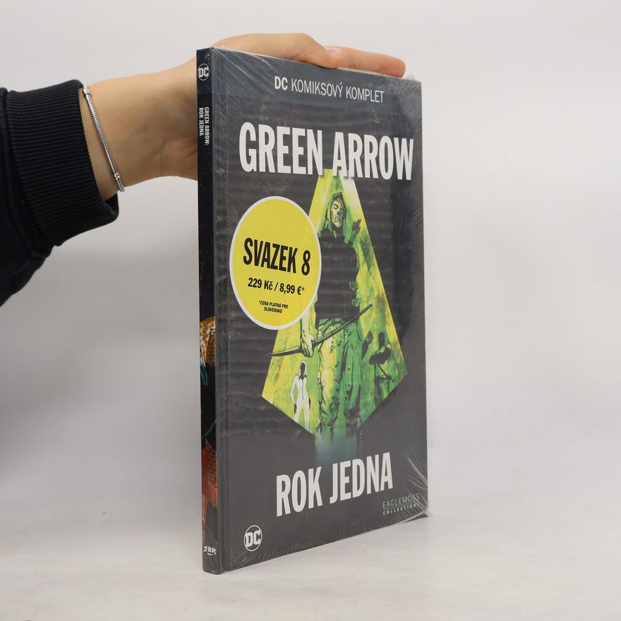 Various authors Green Arrow. Rok jedna