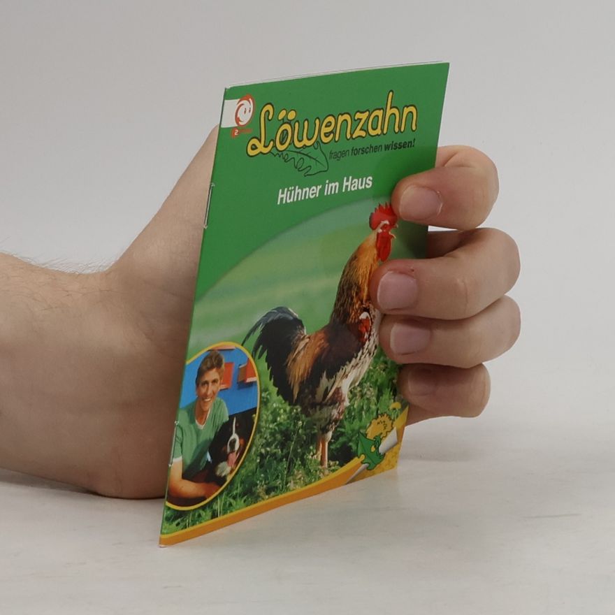 Autorenkollektiv Löwenzahn. Hühner im haus