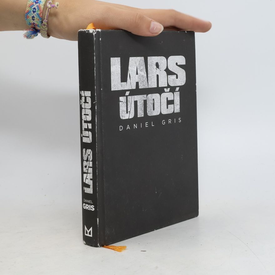Daniel Gris Lars útočí