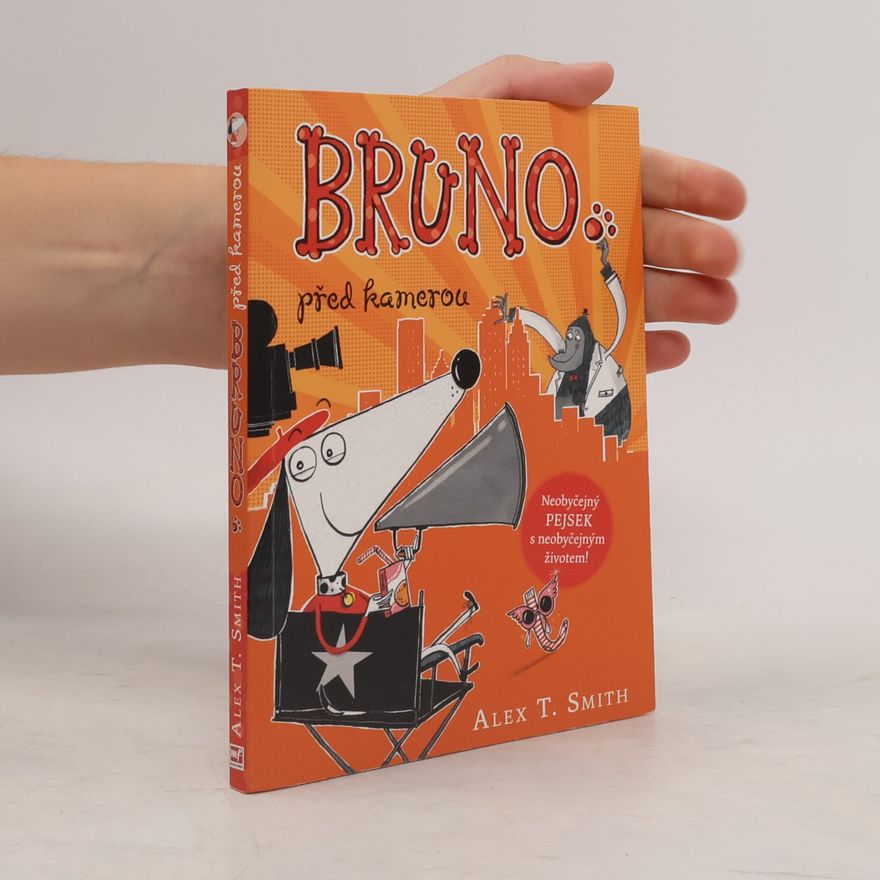Alex T. Smith Bruno před kamerou