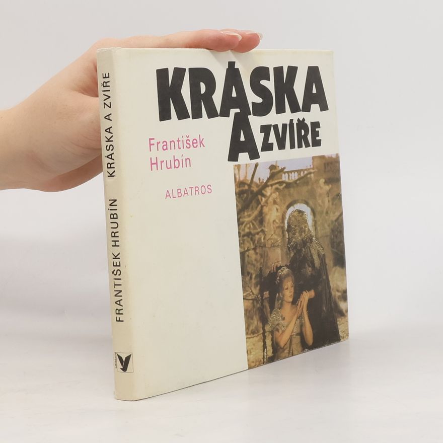 František Hrubín Kráska a zvíře