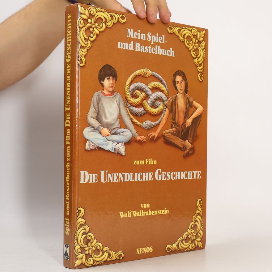 Wulf Wallrabenstein Mein Spiel- und Bastelbuch zum Film Die Unendliche Geschichte