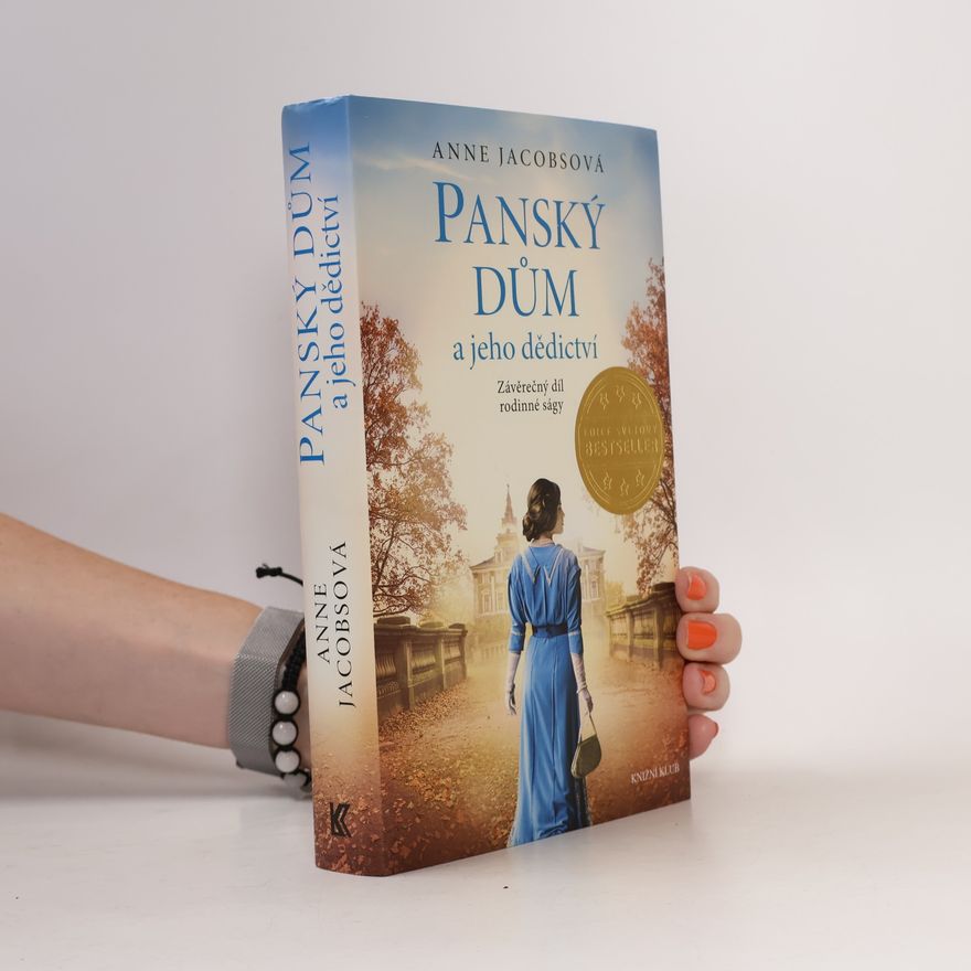 Anne Jacobs Panský dům a jeho dědictví
