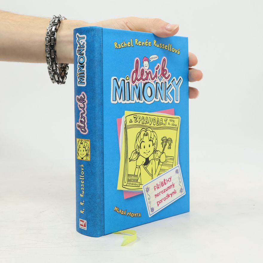 Rachel Renée Russellová Deník mimoňky 5. Příběhy nerozumný poradkyně